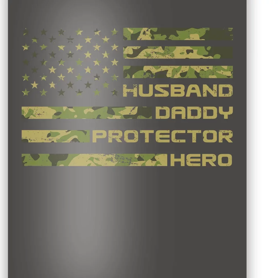 Husband Daddy Protector Hero Camouflage Usa Flag Poster