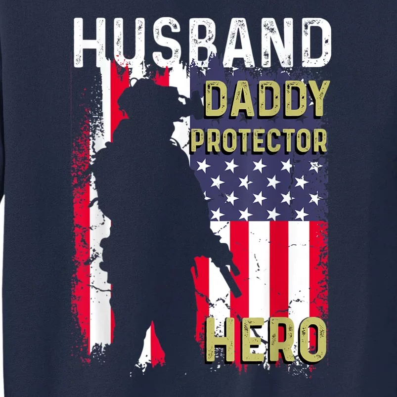 Husband Daddy Protector Tall Sweatshirt