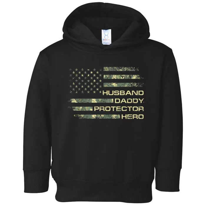 Husband Daddy Protector Hero Fathers Day Camo American Flag Toddler Hoodie