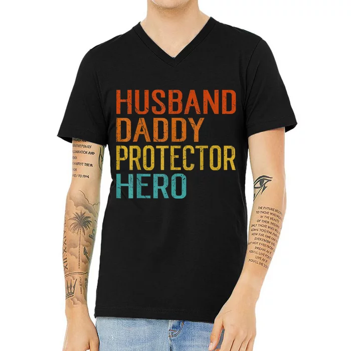 Husband Daddy Protector Hero FatherS Day V-Neck T-Shirt