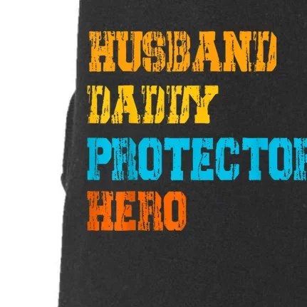 Husband Daddy Protector Hero FatherS Day Gift Doggie 3-End Fleece Hoodie