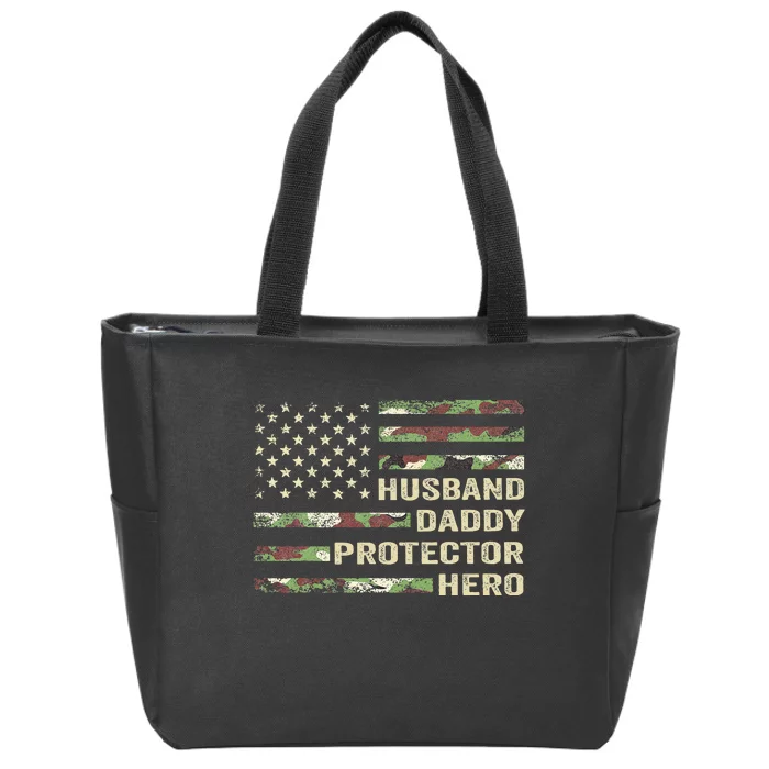 Husband Daddy Protector Hero Fathers Day Camo American Flag Zip Tote Bag