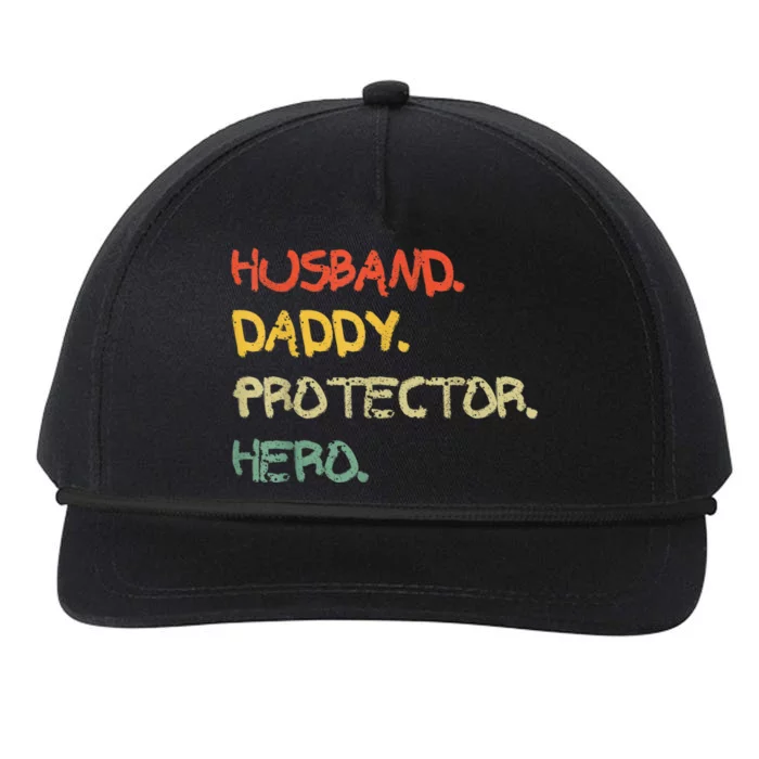 Husband Daddy Protector Hero FatherS Day Gift From Wife Son Snapback Five-Panel Rope Hat