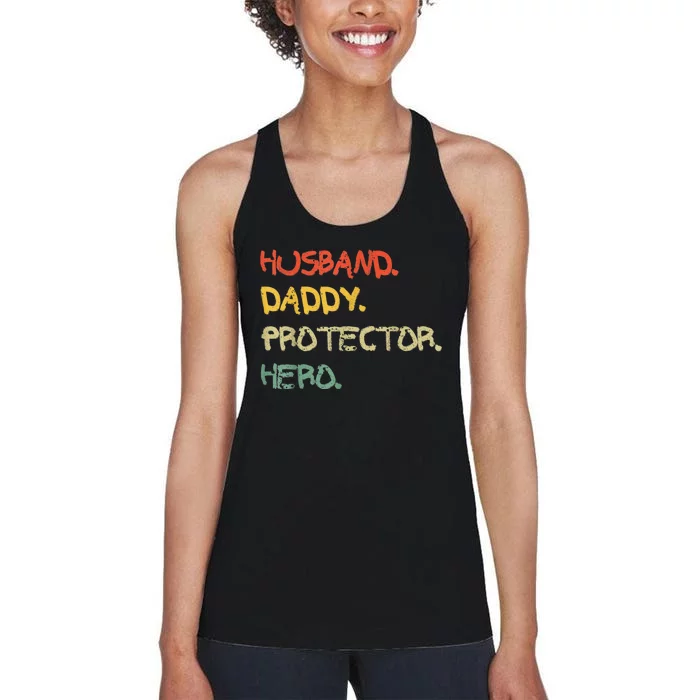 Husband Daddy Protector Hero FatherS Day Gift From Wife Son Women's Racerback Tank