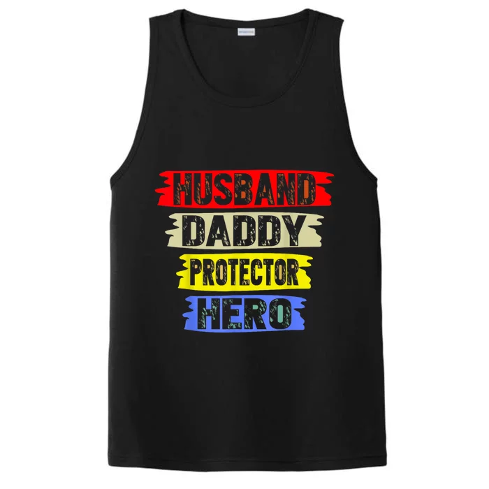 Husband Daddy Protector Hero FatherS Day Gift From Wife Son Performance Tank