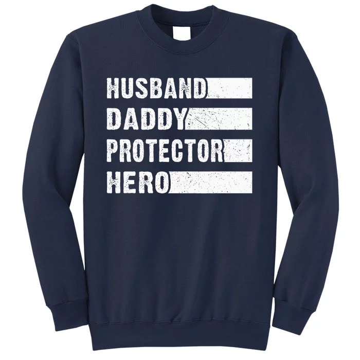 Husband Daddy Protector Hero Sweatshirt