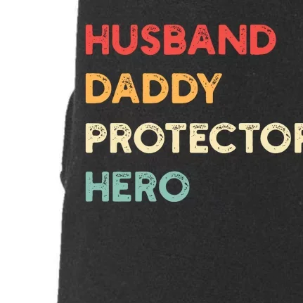 Husband Daddy Protector Hero Doggie 3-End Fleece Hoodie