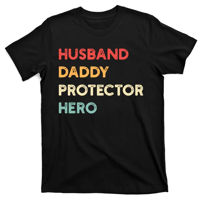 Husband Daddy Protector Hero T-Shirt