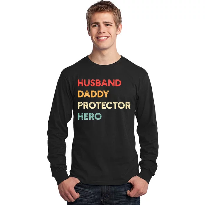 Husband Daddy Protector Hero Tall Long Sleeve T-Shirt