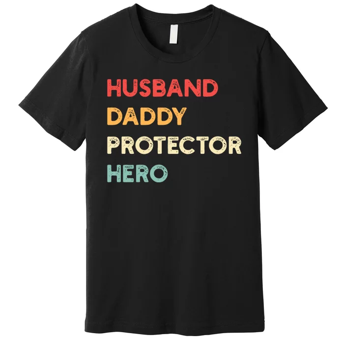 Husband Daddy Protector Hero Premium T-Shirt