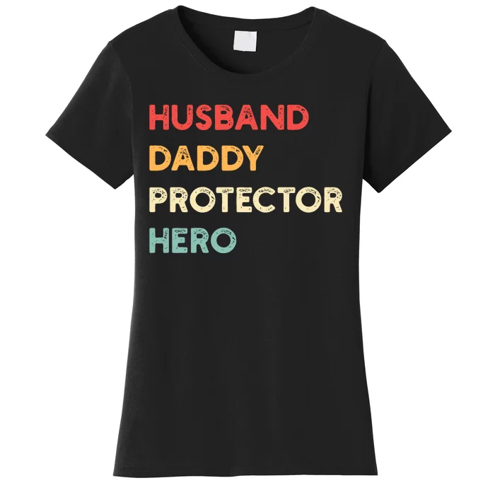 Husband Daddy Protector Hero Women's T-Shirt