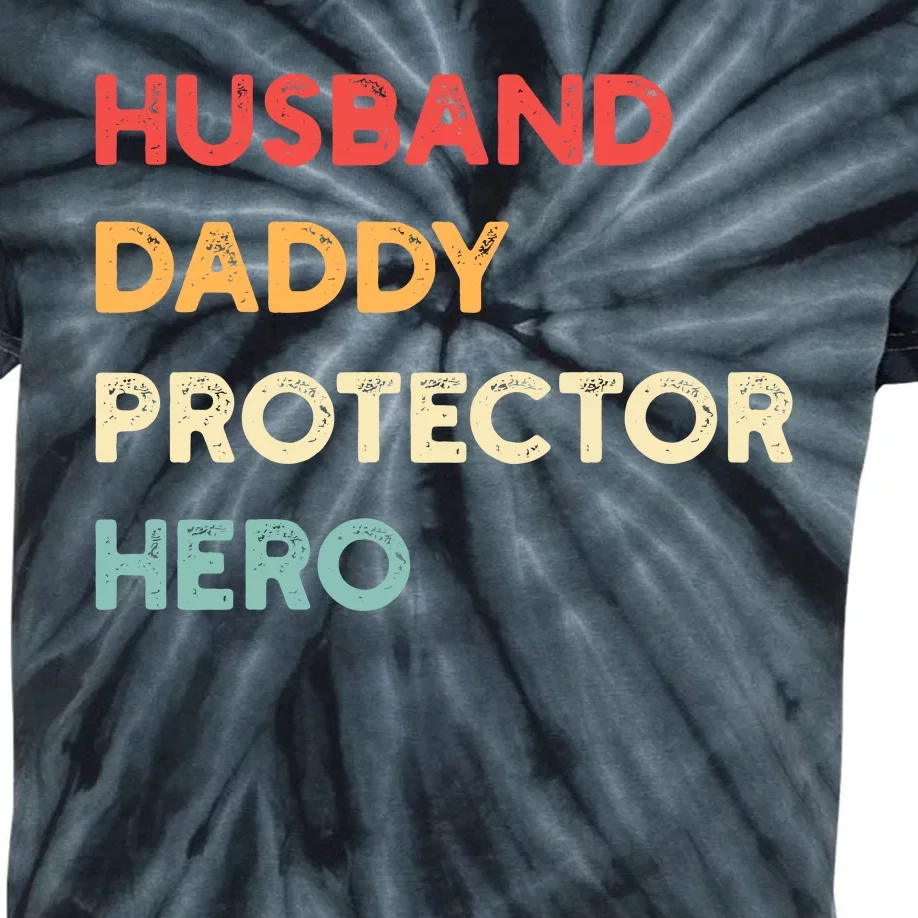 Husband Daddy Protector Hero Kids Tie-Dye T-Shirt