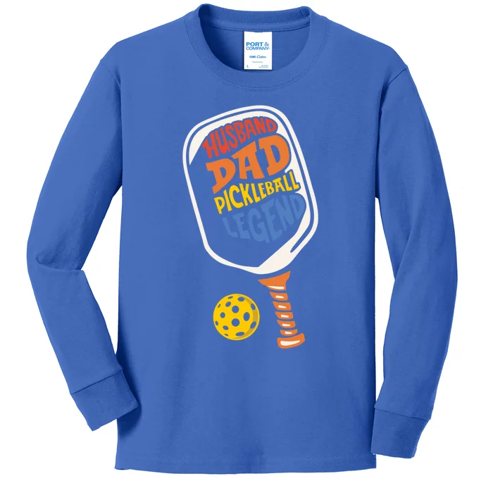 Husband Dad Pickleball Legend FatherS Day Paddleball Player Gift Kids Long Sleeve Shirt