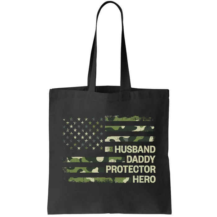 Husband Daddy Protector Hero Camouflage Flag Dad Fathers Day Tote Bag