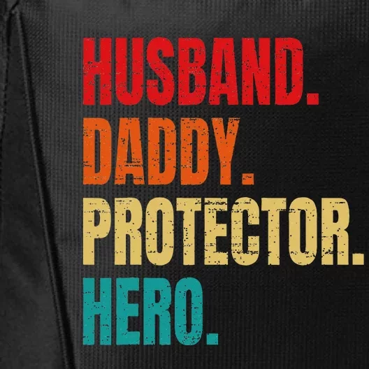 Husband Daddy Protector Hero Fathers Day Husband Birthday City Backpack