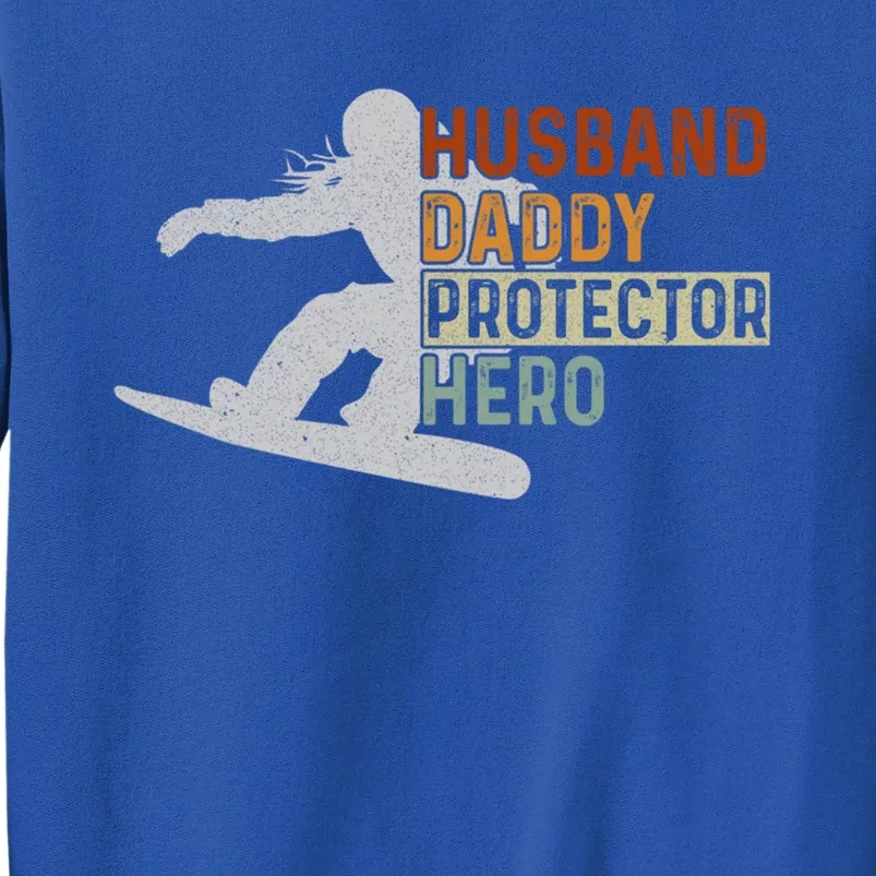 Husband Daddy Protector Hero Father Snowboarding Dad Grandpa Cute Gift Sweatshirt