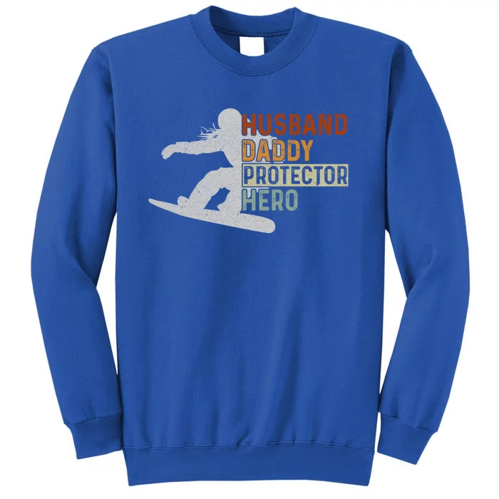 Husband Daddy Protector Hero Father Snowboarding Dad Grandpa Cute Gift Sweatshirt