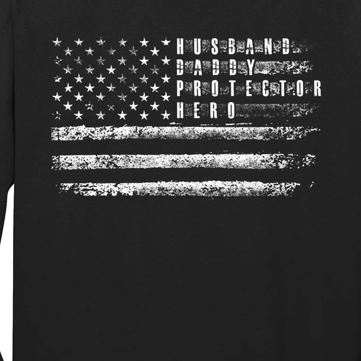 Husband Daddy Protector Hero Us American Flag Long Sleeve Shirt