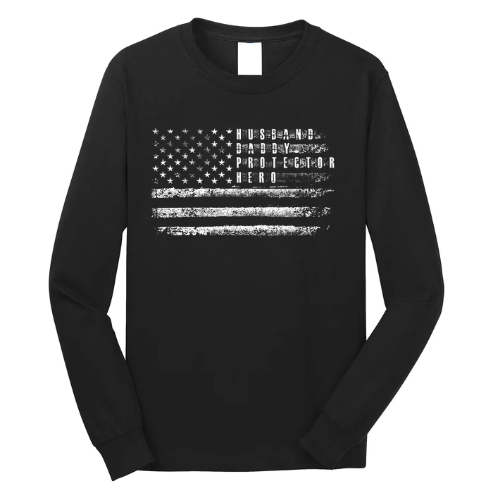 Husband Daddy Protector Hero Us American Flag Long Sleeve Shirt