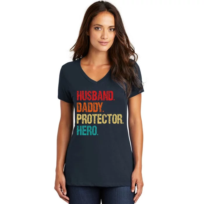 Husband Daddy Protector Hero Fathers Day Husband Birthday Women's V-Neck T-Shirt