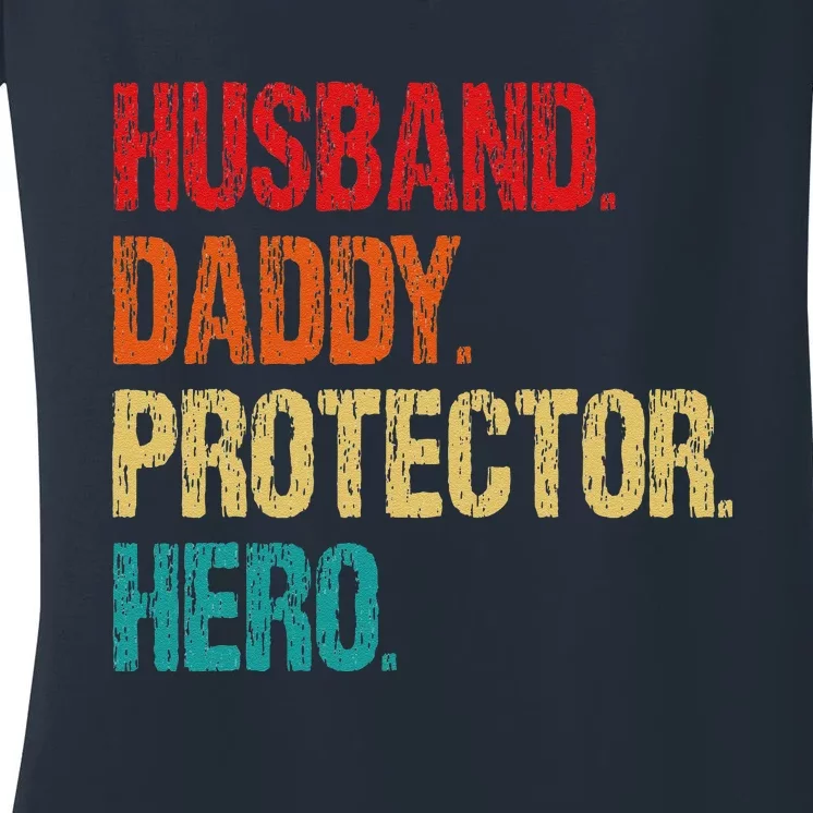 Husband Daddy Protector Hero Fathers Day Husband Birthday Women's V-Neck T-Shirt