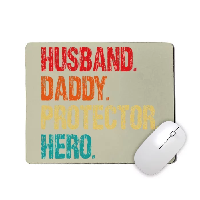 Husband Daddy Protector Hero Fathers Day Husband Birthday Mousepad