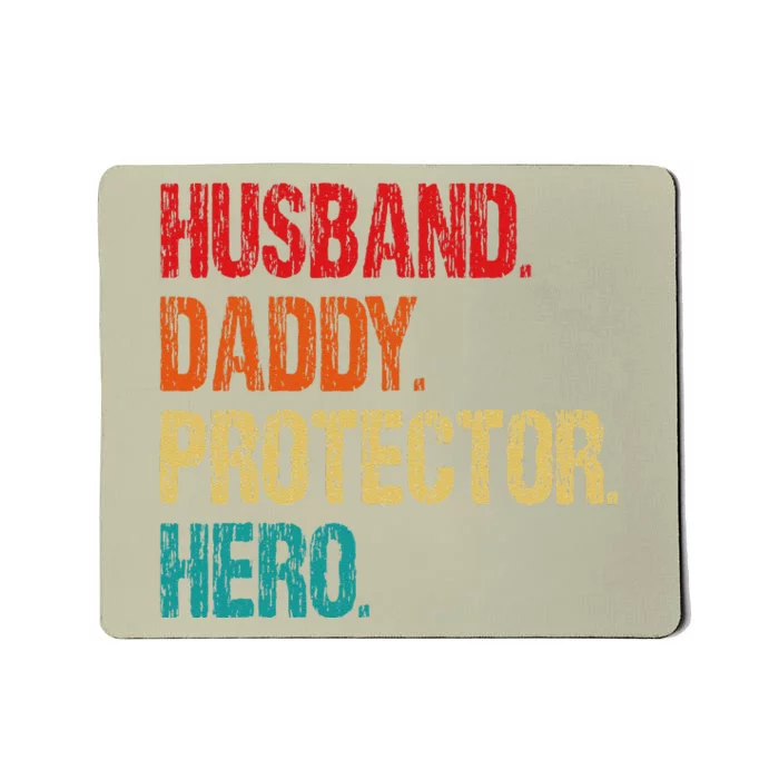 Husband Daddy Protector Hero Fathers Day Husband Birthday Mousepad