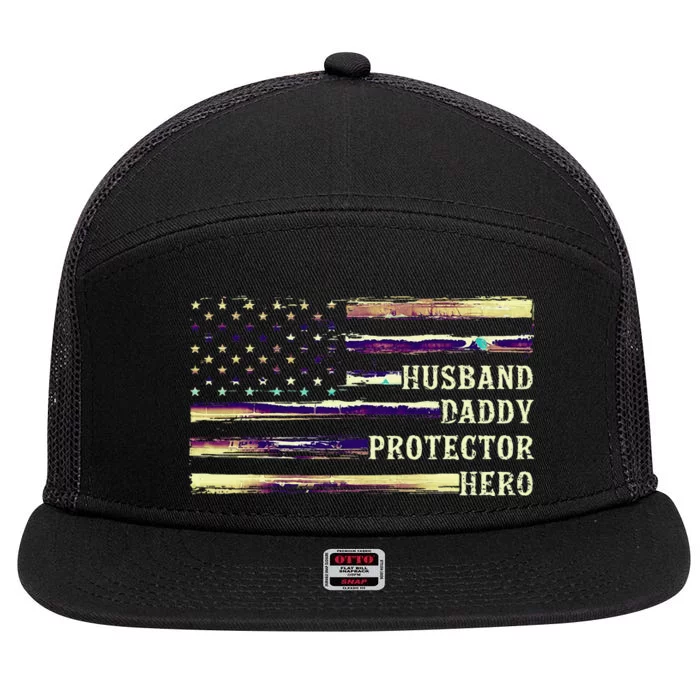 Husband Daddy Protector Hero FatherS Day 7 Panel Mesh Trucker Snapback Hat