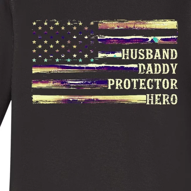 Husband Daddy Protector Hero FatherS Day Baby Long Sleeve Bodysuit