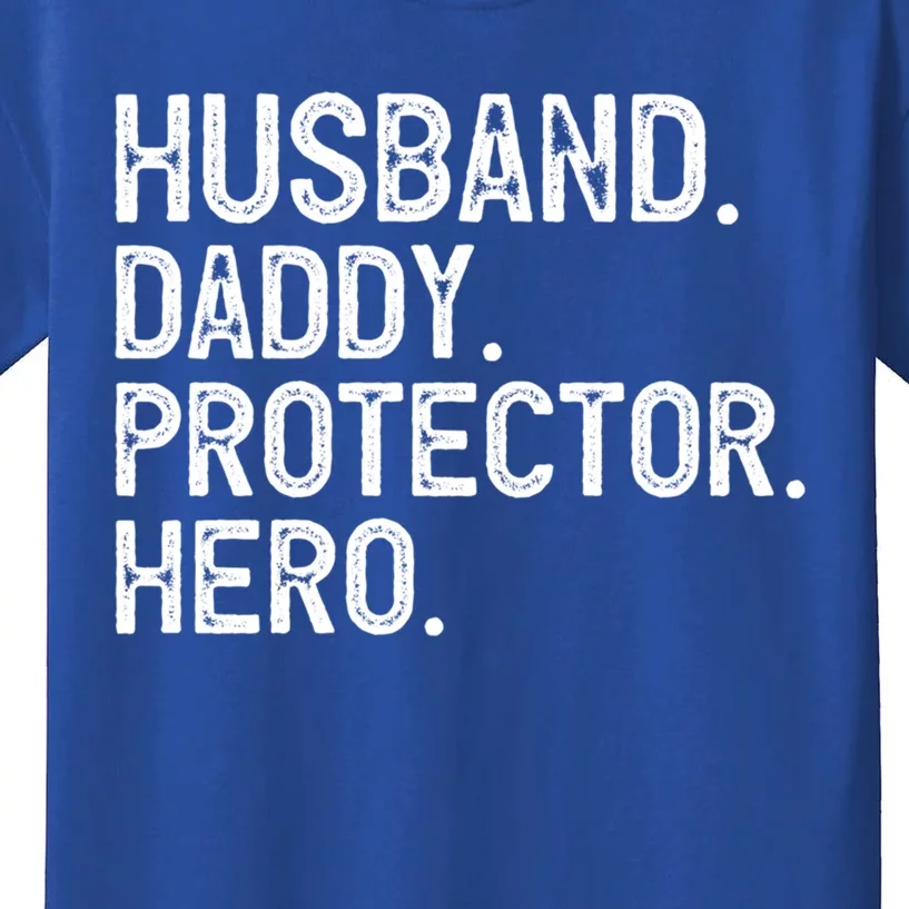 Husband Daddy Protector Hero Cool Gift Kids T-Shirt