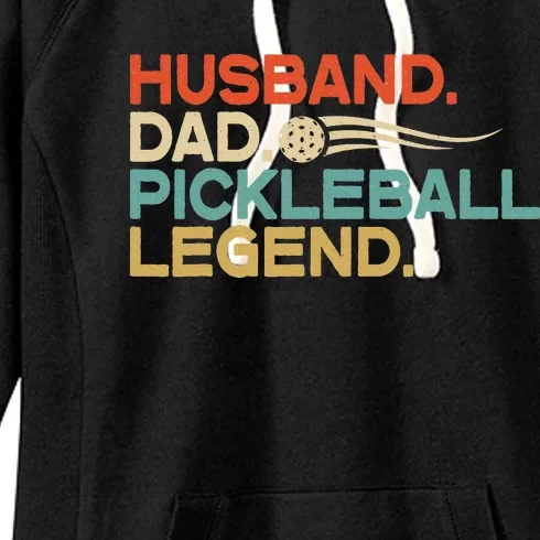 Husband Dad Pickleball Legend Father's Day Women's Fleece Hoodie