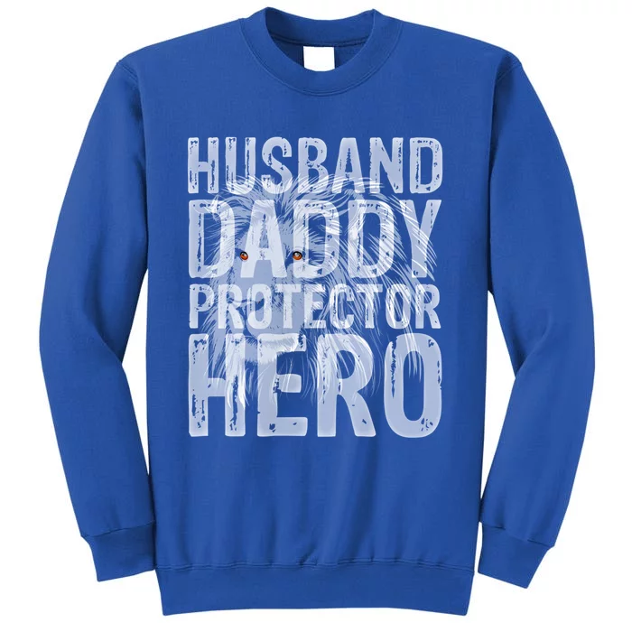 Husband Daddy Protector Hero Family Love Great Gift Tall Sweatshirt