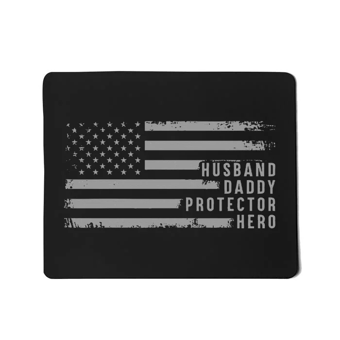 Husband Daddy Protector Hero Fathers Day Mousepad