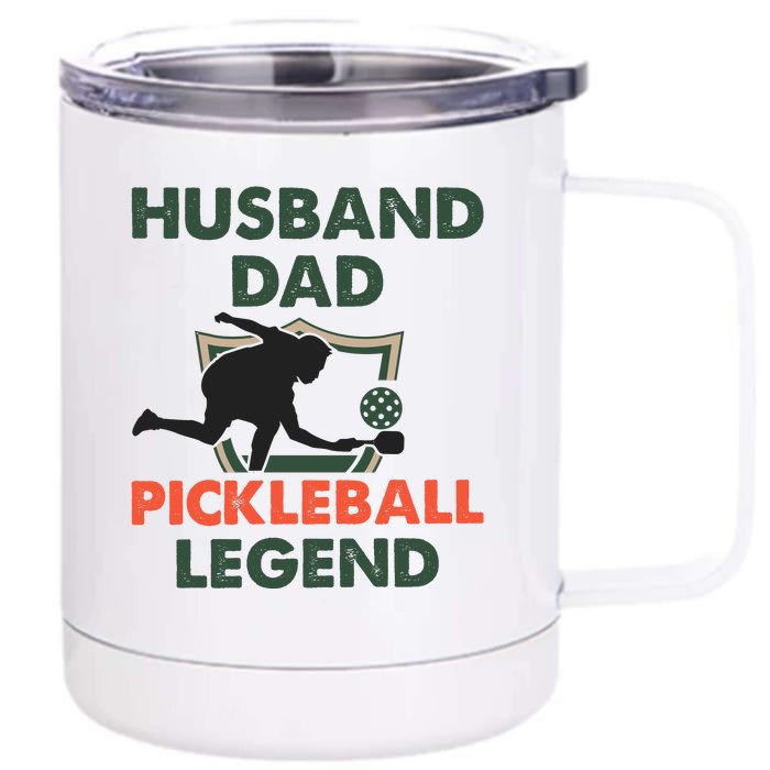 Husband Dad Pickleball Legend Gift For Pickleball Fan Sport Front & Back 12oz Stainless Steel Tumbler Cup