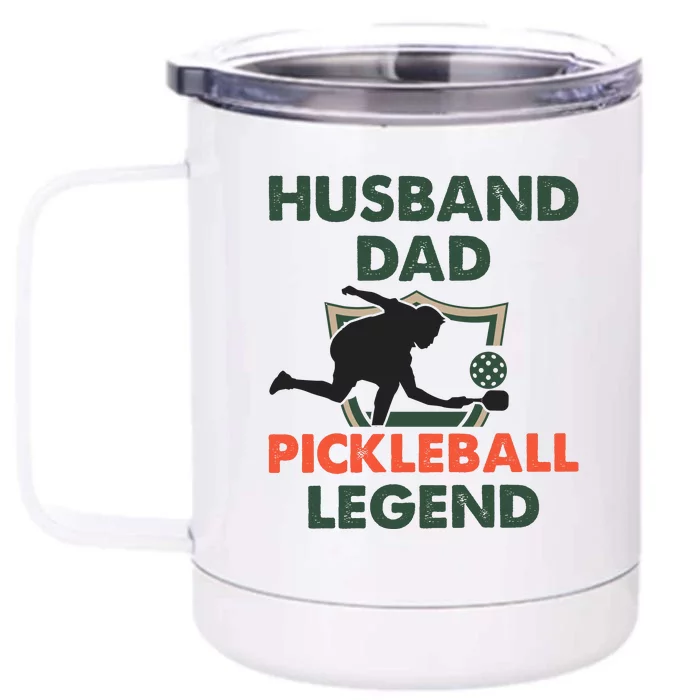 Husband Dad Pickleball Legend Gift For Pickleball Fan Sport Front & Back 12oz Stainless Steel Tumbler Cup