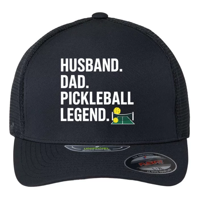 Husband Dad Pickleball Legend Funny FatherS Day Gift Flexfit Unipanel Trucker Cap