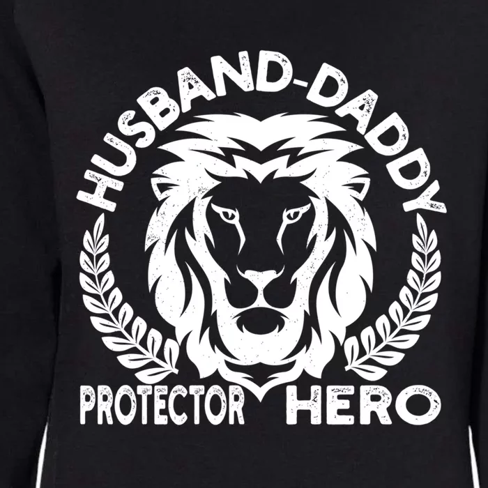 Husband Daddy Protector Hero Meaningful Gift Womens California Wash Sweatshirt