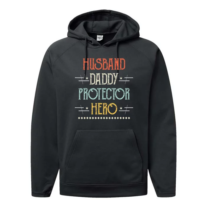 Husband Daddy Protector Hero Best Dad Fathers Day Gift Performance Fleece Hoodie