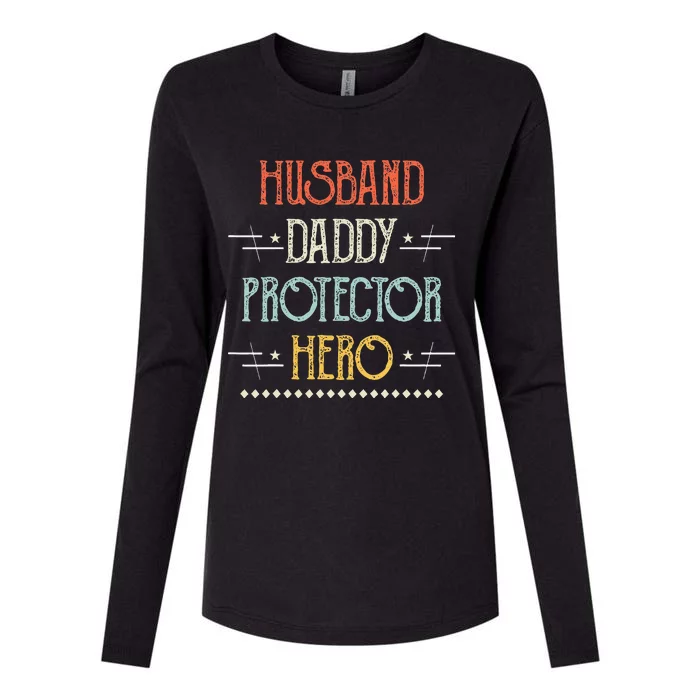 Husband Daddy Protector Hero Best Dad Fathers Day Gift Womens Cotton Relaxed Long Sleeve T-Shirt