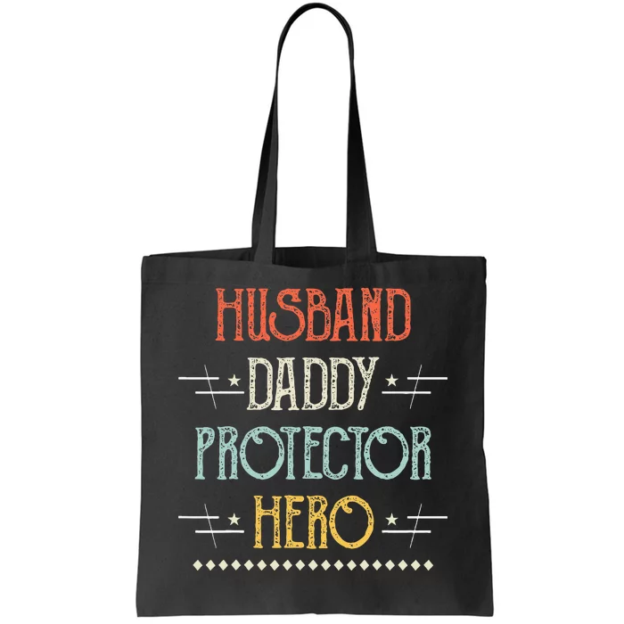 Husband Daddy Protector Hero Best Dad Fathers Day Gift Tote Bag