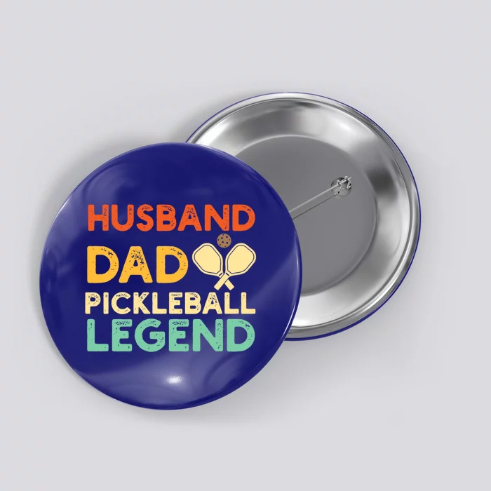 Husband Dad Pickleball Legend Gift FatherS Day Pickleball Gift Button