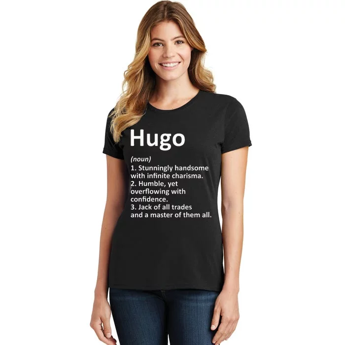 Hugo Definition Personalized Name Funny Birthday Gift Idea Women's T-Shirt