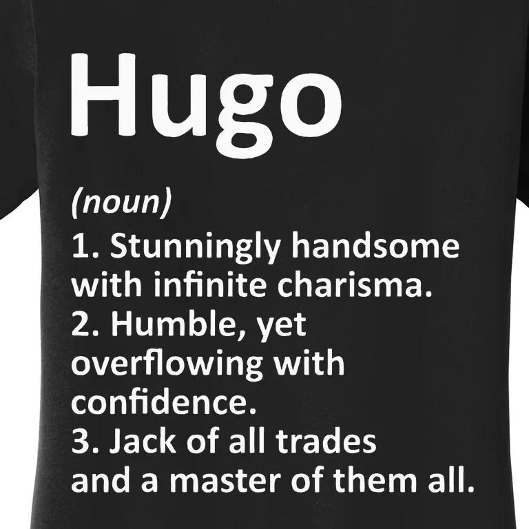 Hugo Definition Personalized Name Funny Birthday Gift Idea Women's T-Shirt