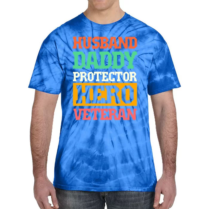 Husband Daddy Protector Hero Veteran Gift Tie-Dye T-Shirt