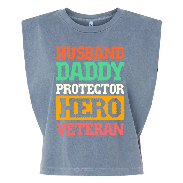 Husband Daddy Protector Hero Veteran Gift Garment-Dyed Women's Muscle Tee