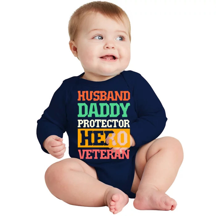 Husband Daddy Protector Hero Veteran Gift Baby Long Sleeve Bodysuit