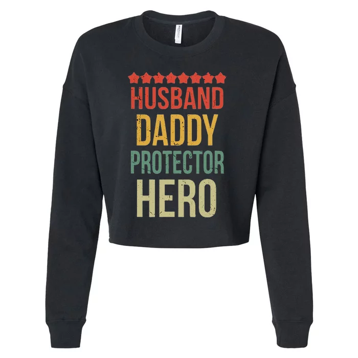 Husband Daddy Protector Hero Cropped Pullover Crew