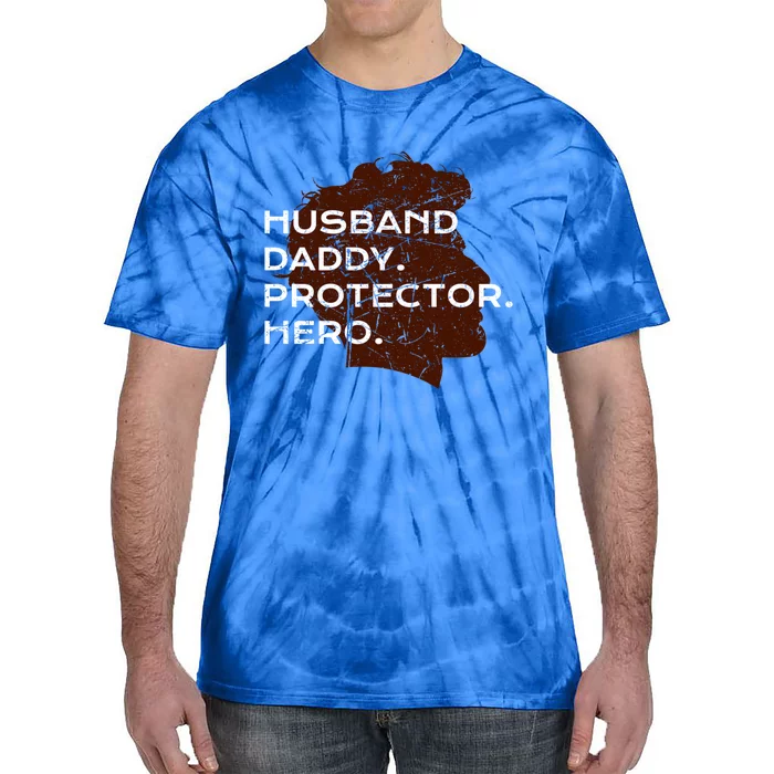 Husband Daddy Protector Hero Meaningful Gift Tie-Dye T-Shirt