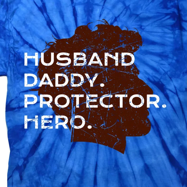 Husband Daddy Protector Hero Meaningful Gift Tie-Dye T-Shirt