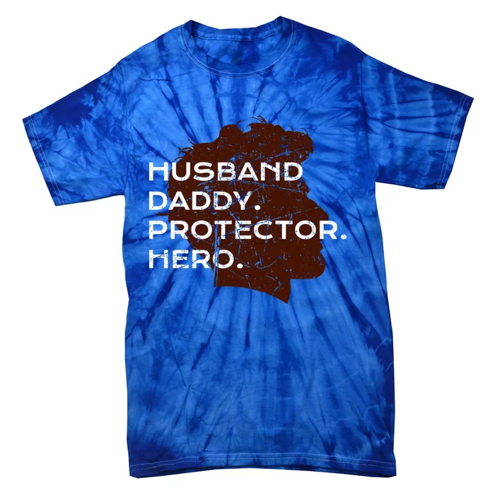 Husband Daddy Protector Hero Meaningful Gift Tie-Dye T-Shirt